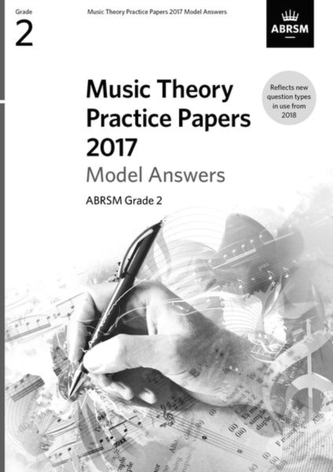 Music Theory Practice Papers 2017 Model Answers, ABRSM Grade 2