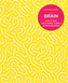 The Brain