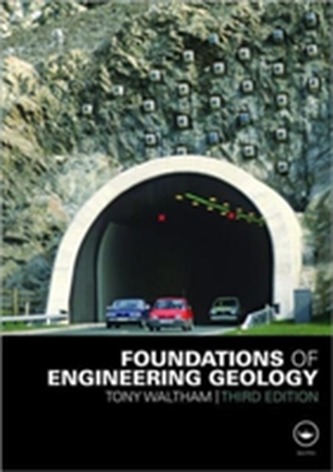Foundations of Engineering Geology, Third Edition