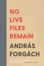 No Live Files Remain
