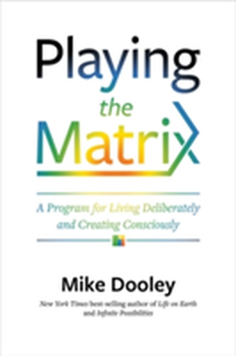 Playing the Matrix