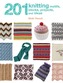 201 Knitting Motifs, Blocks, Projects & Ideas