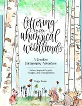 Hand Lettering In The Whimsical Woodland