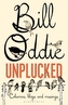 Bill Oddie Unplucked