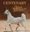 Centenary: The Arab Horse Society