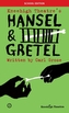Hansel and Gretel