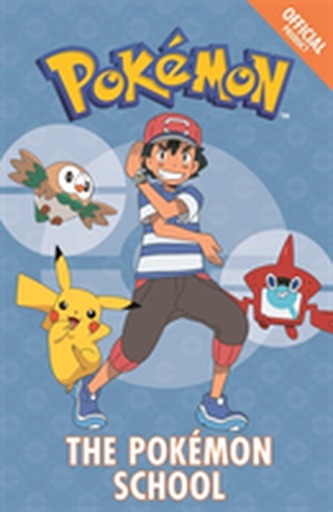 The Official Pokemon Fiction: The Pokemon School