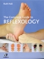 The Complete Guide to Reflexology