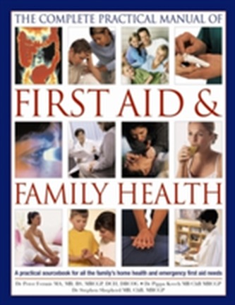 Complete Practical Manual of First Aid & Family Health
