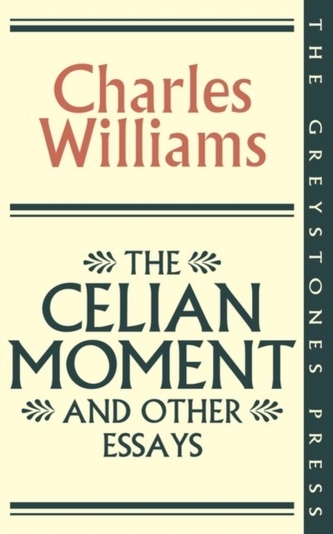 The Celian Moment and other essays