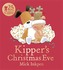 Kipper's Christmas Eve Board Book