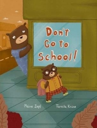 DONT GO TO SCHOOL