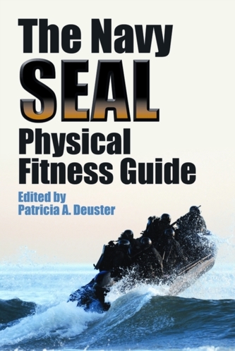 The Navy SEAL Physical Fitness Guide