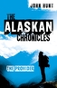 Alaskan Chronicles, The