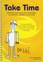 Take Time: Movement Exercises for Parents, Teachers and Therapists of Children with Difficulties in Speaking, Reading, W