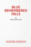 Blue Remembered Hills