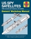 Spy Satellite Owners' Workshop Manual