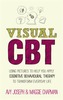 Visual Cbt - Using Pictures to Help You Apply     Cognitive Behaviour Therapy to Change Your Life