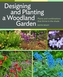 Designing and Planting a Woodland Garden