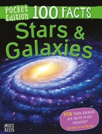 100 Facts Stars & Galaxies Pocket Edition