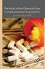 The Myth of the Chemical Cure