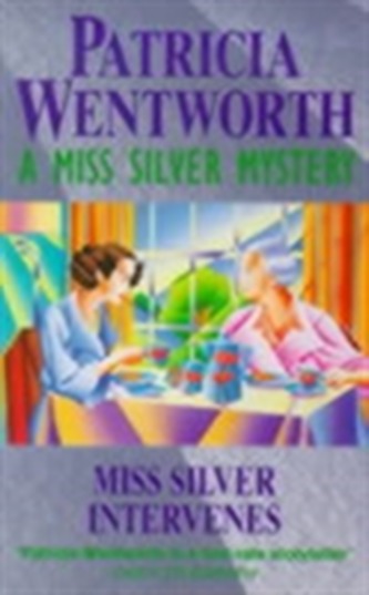 Miss Silver Intervenes
