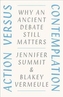 Action Versus Contemplation