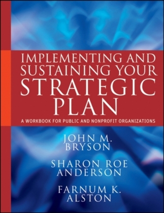 Implementing and Sustaining Your Strategic Plan