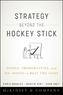 Strategy Beyond the Hockey Stick