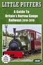 Little Puffers - a Guide to Britain's Narrow Gauge Railways 2018-2019