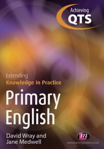 Primary English: Extending Knowledge in Practice