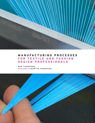 Manufacturing Processes for Textile and Fashion