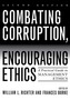Combating Corruption, Encouraging Ethics