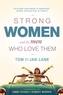 Strong Women and the Men Who Love Them