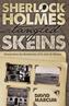 Sherlock Holmes - Tangled Skeins