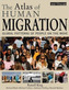 The Atlas of Human Migration