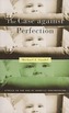The Case Against Perfection