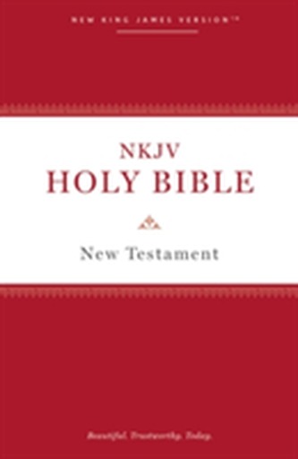 NKJV, Holy Bible New Testament, Paperback, Comfort Print