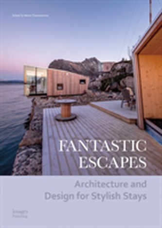 Fantastic Escapes