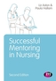 Successful Mentoring in Nursing