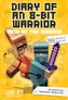 Diary of an 8-Bit Warrior: Path of the Diamond (Book 4 8-Bit Warrior series)