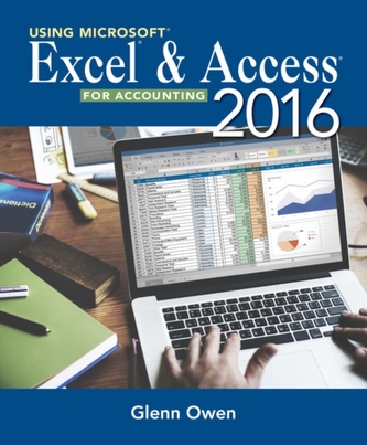 Using Microsoft (R) Excel (R) and Access 2013 for Accounting (with Student Data CD-ROM)