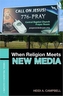 When Religion Meets New Media