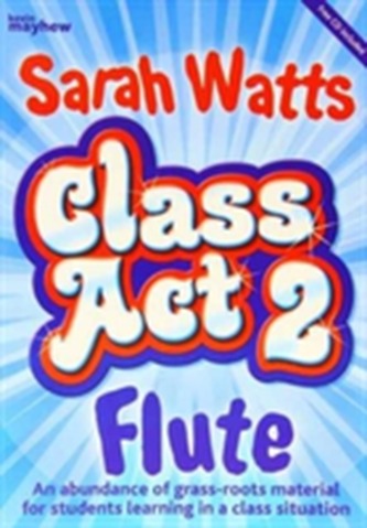 CLASS ACT 2 FLUTE STUDENT COPY