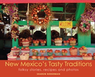 New Mexico's Tasty Traditions