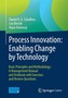 Process Innovation: Enabling Change by Technology