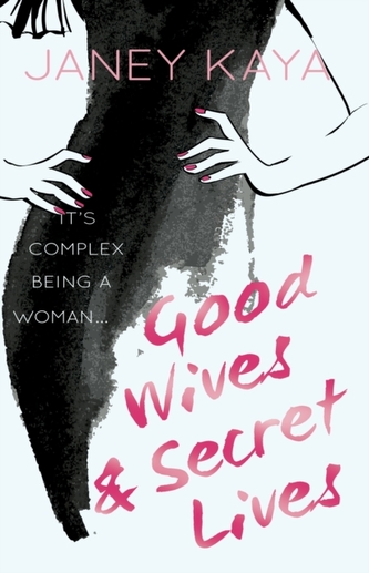 Good Wives & Secret Lives