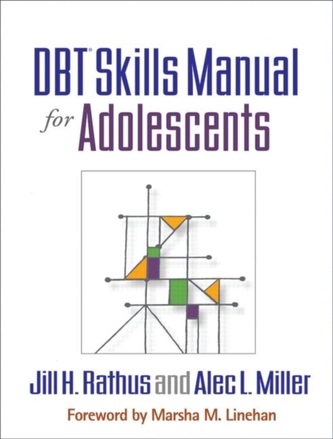 DBT (R) Skills Manual for Adolescents