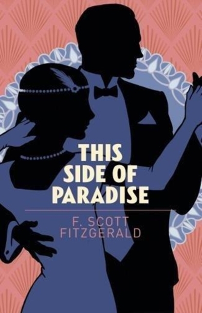 Песня the other side of paradise. This Side of Paradise. This Side of Paradise обложка. This Side of Paradise Fitzgerald. The Side of Paradise book.