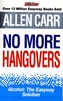Allen Carrs No More Hangovers